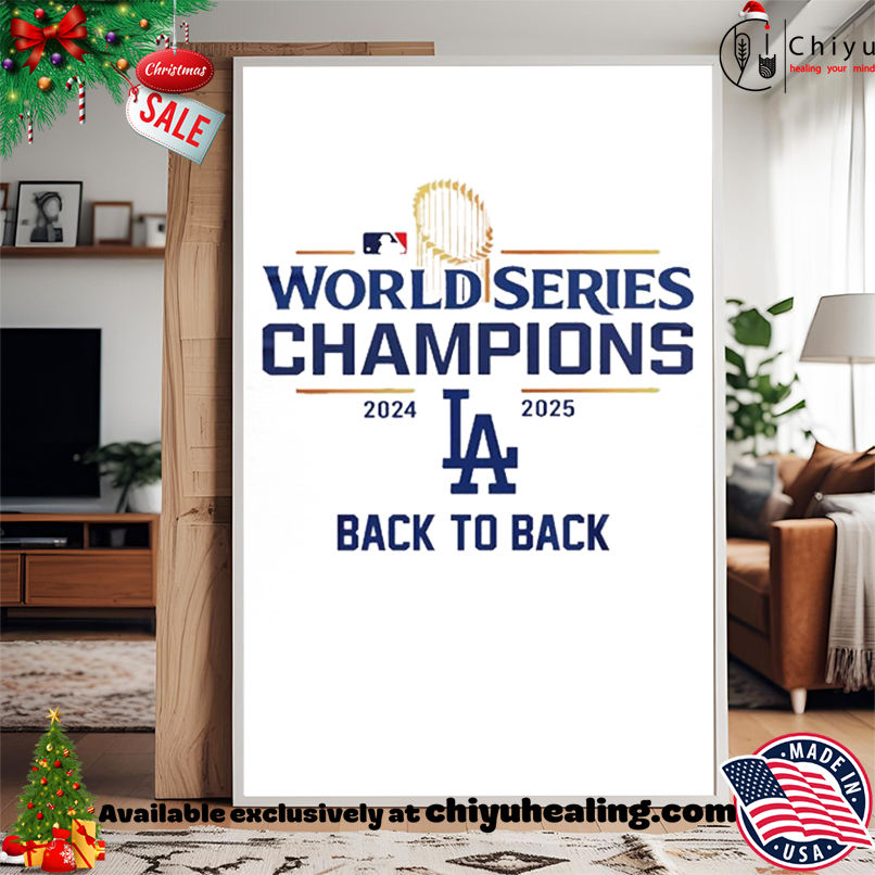 LA Dodgers 2025 World Series Champions back to back shirt LA Dodgers 2025 World Series Champions back to back shirt