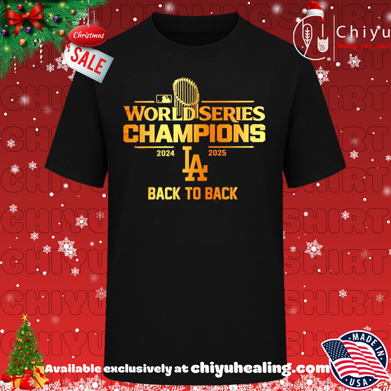 LA Dodgers World Series Champions 2024 2025 back to back shirt, Hoodie, Sweatshirt, Poster Canvas, Mug, Ornaments