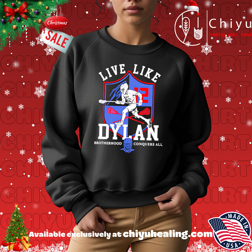 Live Like Dylan Shirt Live Like Dylan Shirt