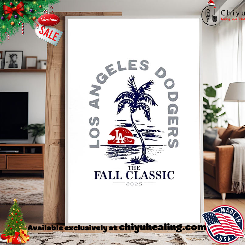 Los Angeles Dodgers 2025 The Fall Classic shirt, Hoodie, Sweatshirt, Poster Canvas, Mug, Ornaments