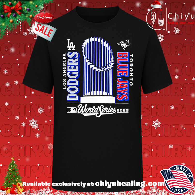 Los Angeles Dodgers vs Toronto Blue Jays 2025 World Series shirt, Hoodie, Sweatshirt, Poster Canvas, Mug, Ornaments