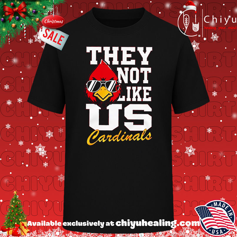 Louisville Cardinals 2025 NCAA They Not Like US shirt, Hoodie, Sweatshirt, Poster Canvas, Mug, Ornaments