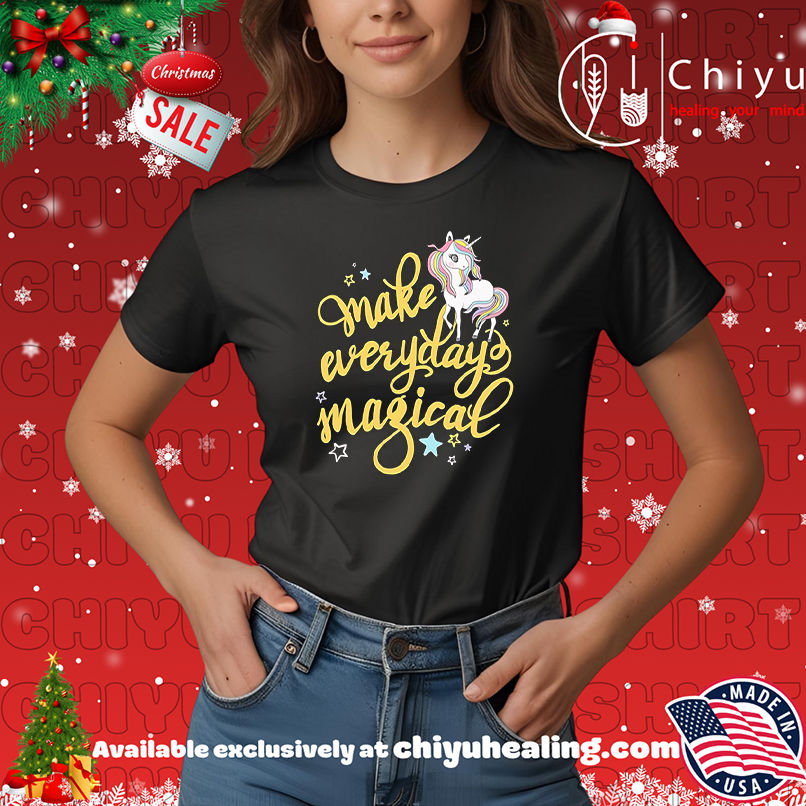 Make Every Day Magical Unicorn cute shirt, Hoodie, Sweatshirt, Poster Canvas, Mug, Ornaments