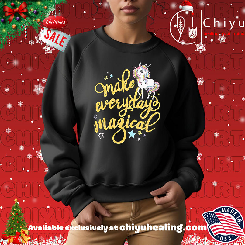 Make Every Day Magical Unicorn cute shirt Make Every Day Magical Unicorn cute shirt