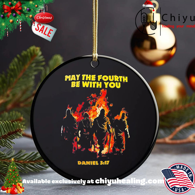 May The Fourth Be With You Christian Daniel 317 shirt, Hoodie, Sweatshirt, Poster Canvas, Mug, Ornaments