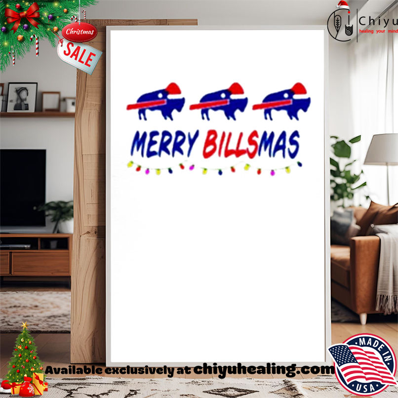 Merry Billsmas Buffalo Bills Christmas shirt, Hoodie, Sweatshirt, Poster Canvas, Mug, Ornaments