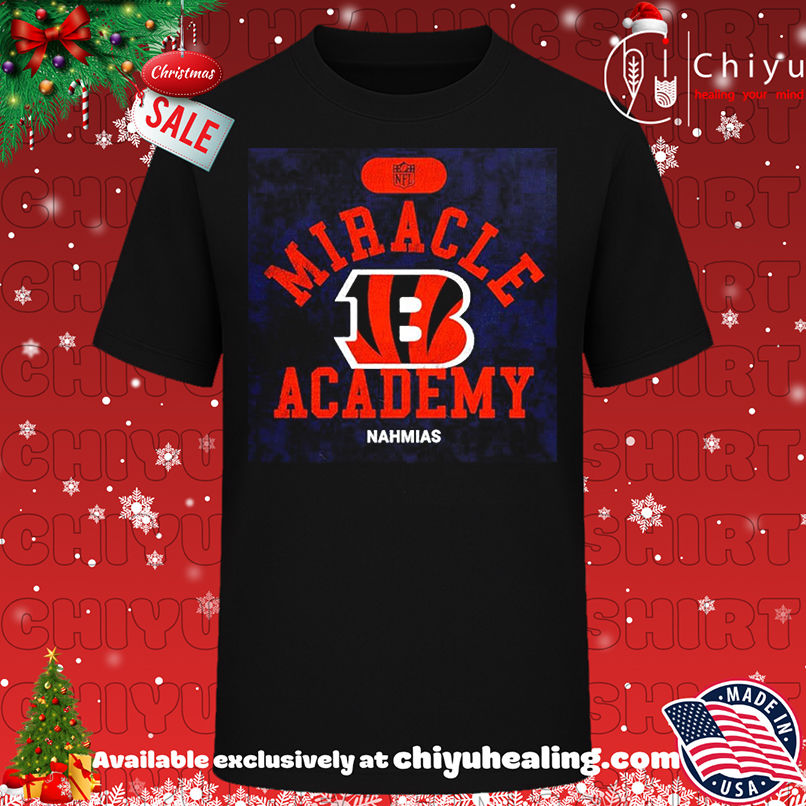 Miracle Academy x Cincinnati Bengals NFL Nahmias shirt, Hoodie, Sweatshirt, Poster Canvas, Mug, Ornaments