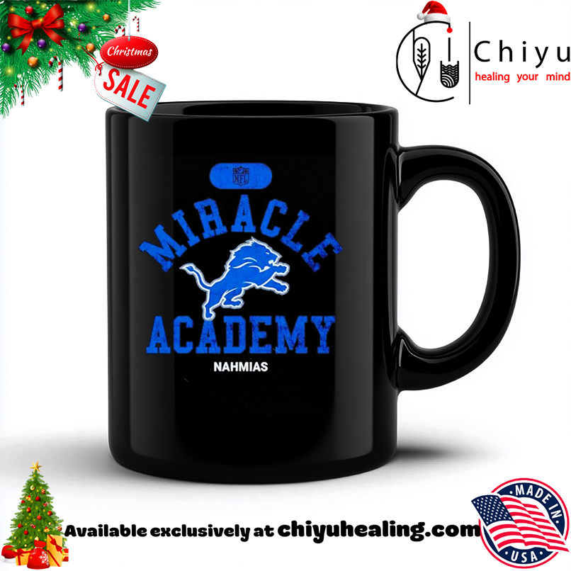 Miracle Academy x Detroit Lions NFL Nahmias shirt, Hoodie, Sweatshirt, Poster Canvas, Mug, Ornaments