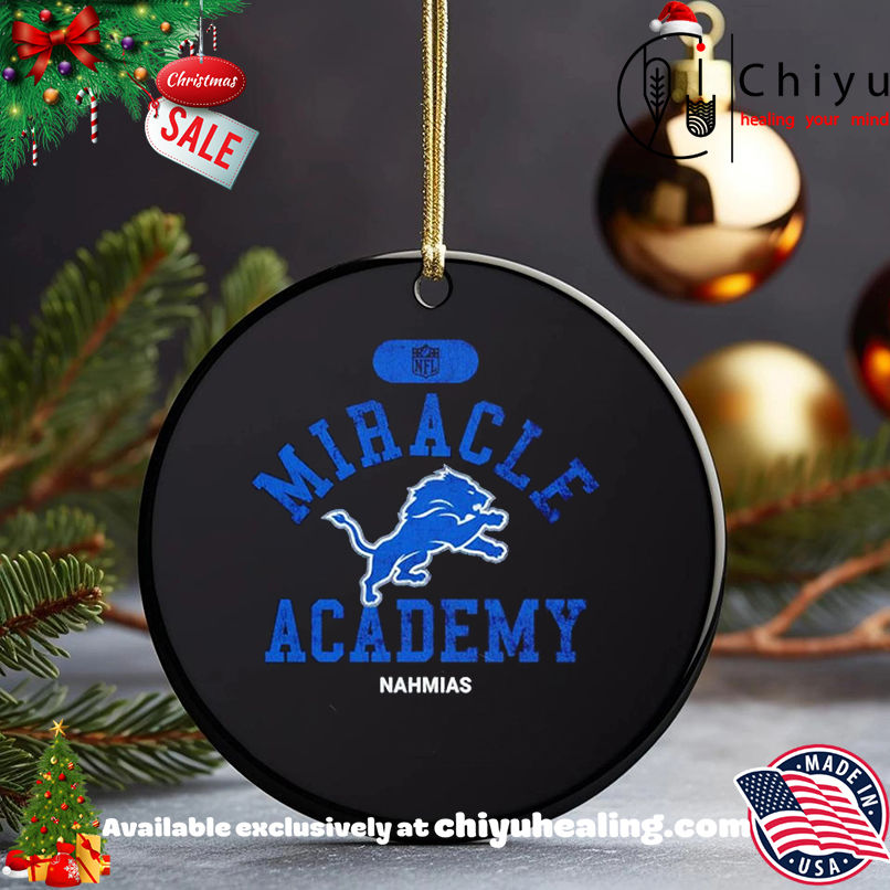 Miracle Academy x Detroit Lions NFL Nahmias shirt, Hoodie, Sweatshirt, Poster Canvas, Mug, Ornaments