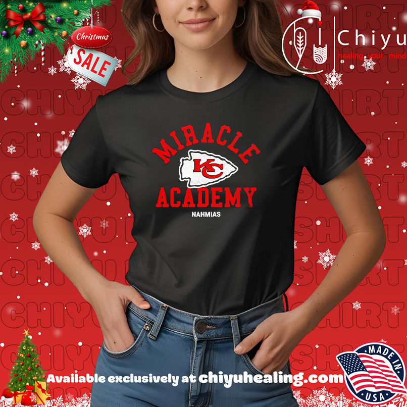 Miracle Academy x Kansas City Chiefs NFL Nahmias shirt, Hoodie, Sweatshirt, Poster Canvas, Mug, Ornaments