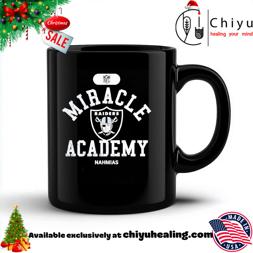 Miracle Academy x Las Vegas Raiders NFL Nahmias shirt, Hoodie, Sweatshirt, Poster Canvas, Mug, Ornaments