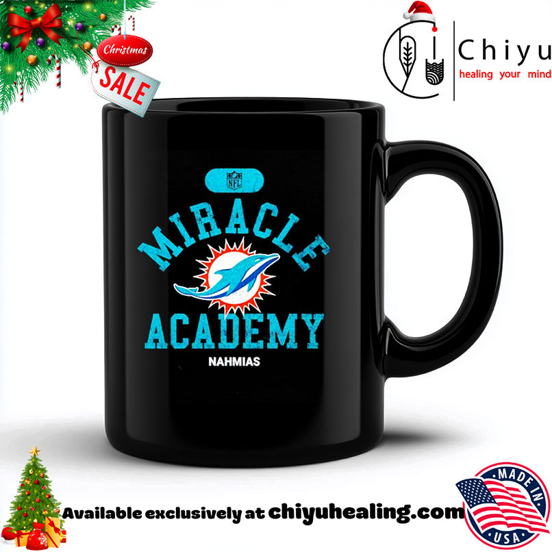 Miracle Academy x Miami Dolphins NFL Nahmias shirt, Hoodie, Sweatshirt, Poster Canvas, Mug, Ornaments