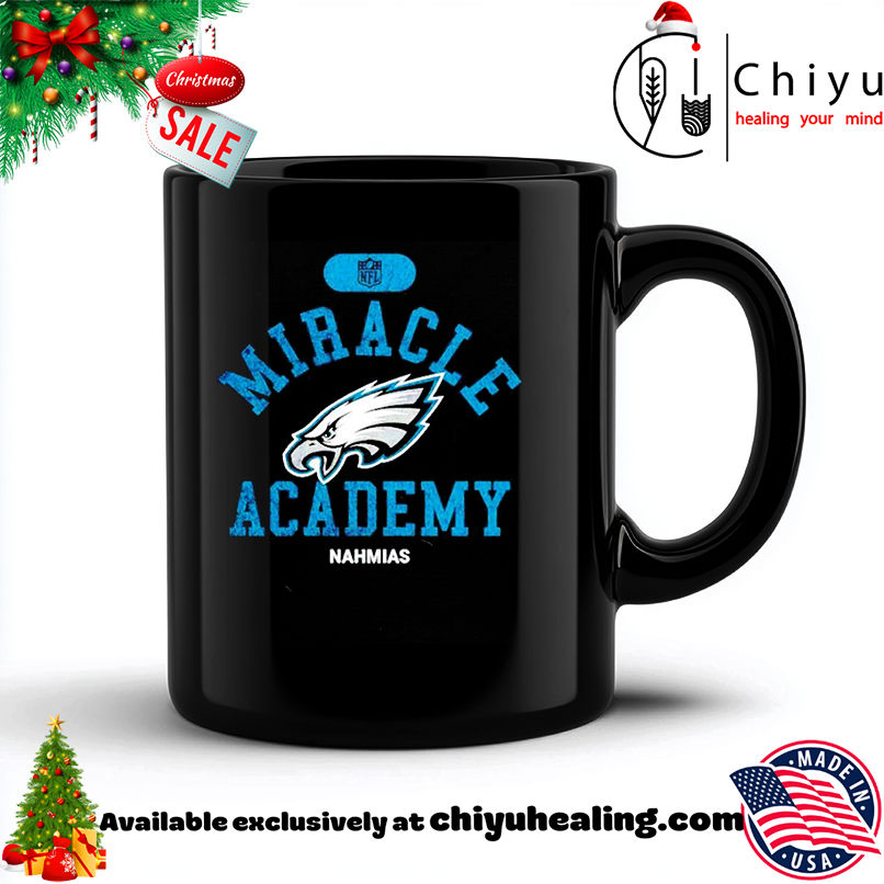 Miracle Academy x Philadelphia Eagles NFL Nahmias shirt, Hoodie, Sweatshirt, Poster Canvas, Mug, Ornaments