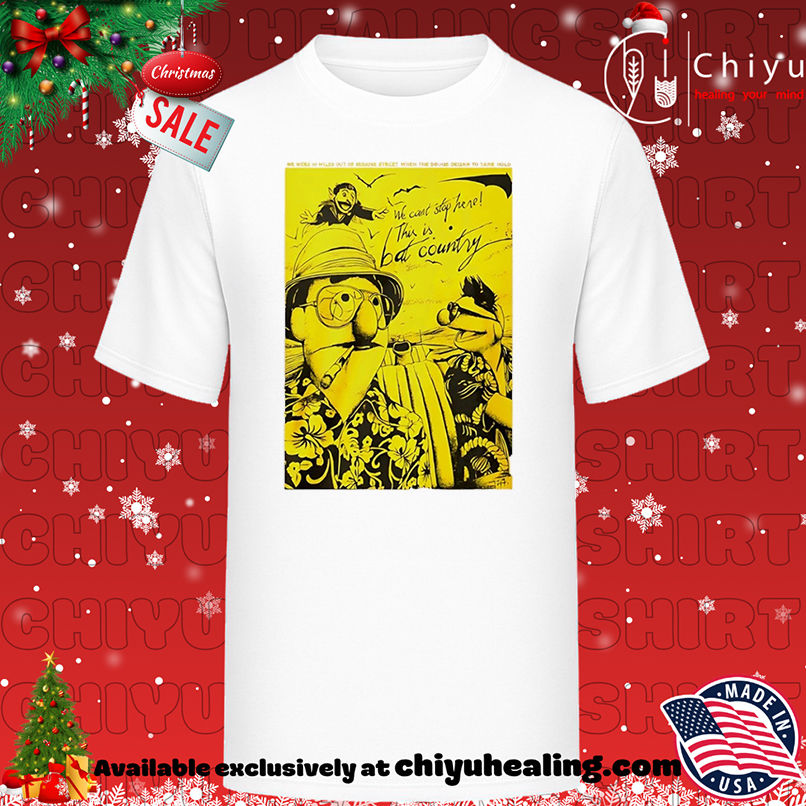 Muppets we can't stop here this is bat country shirt, Hoodie, Sweatshirt, Poster Canvas, Mug, Ornaments