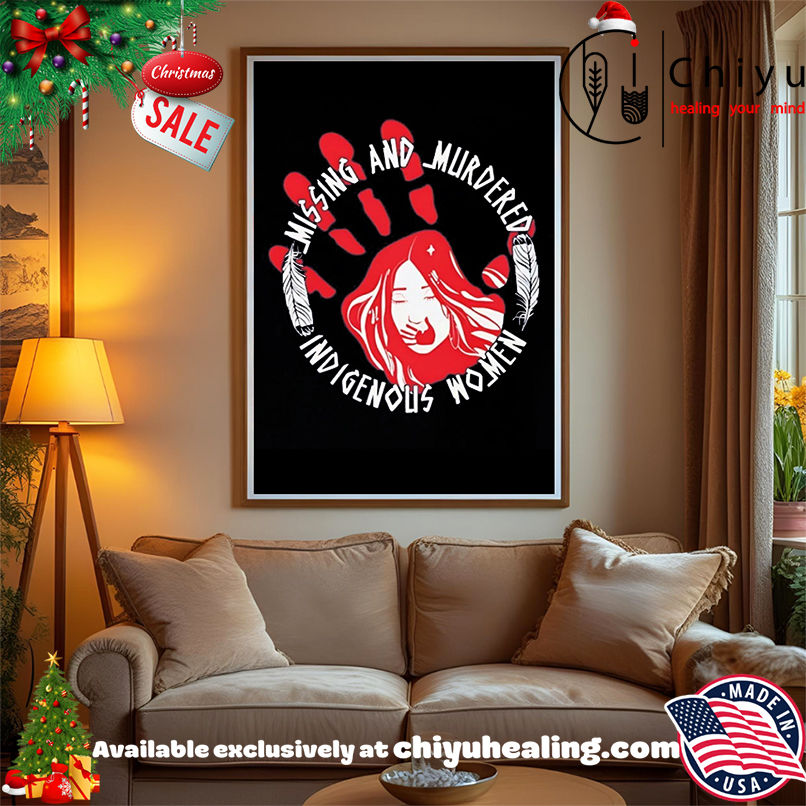 Native American Missing And Murdered Indigenous Women shirt, Hoodie, Sweatshirt, Poster Canvas, Mug, Ornaments