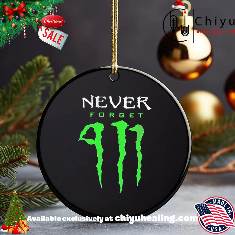 Never Forget 9 11 Monster Energy shirt, Hoodie, Sweatshirt, Poster Canvas, Mug, Ornaments