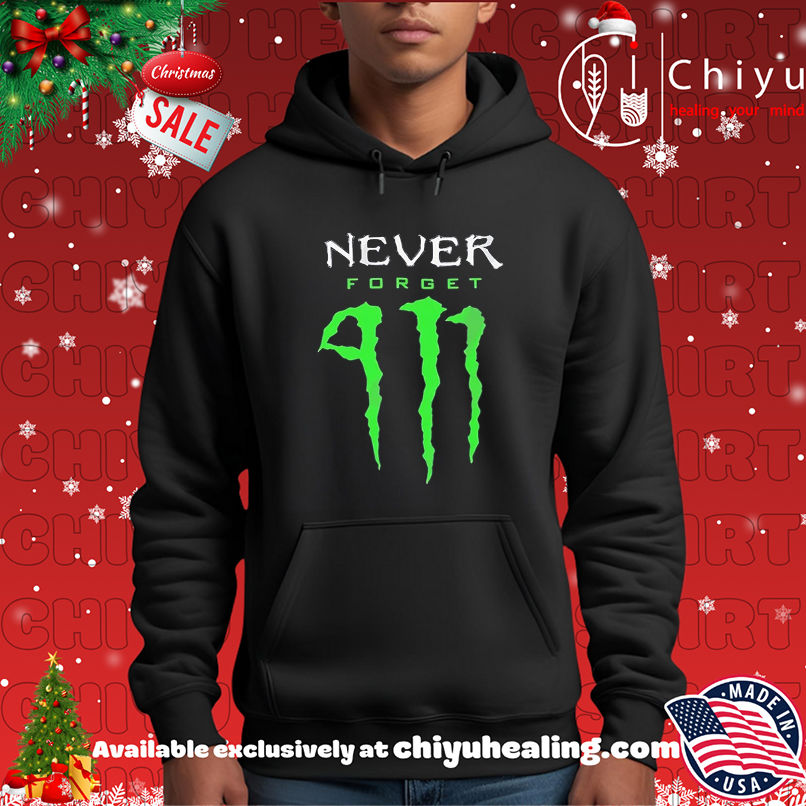 Never Forget 9 11 Monster Energy shirt Never Forget 9 11 Monster Energy shirt