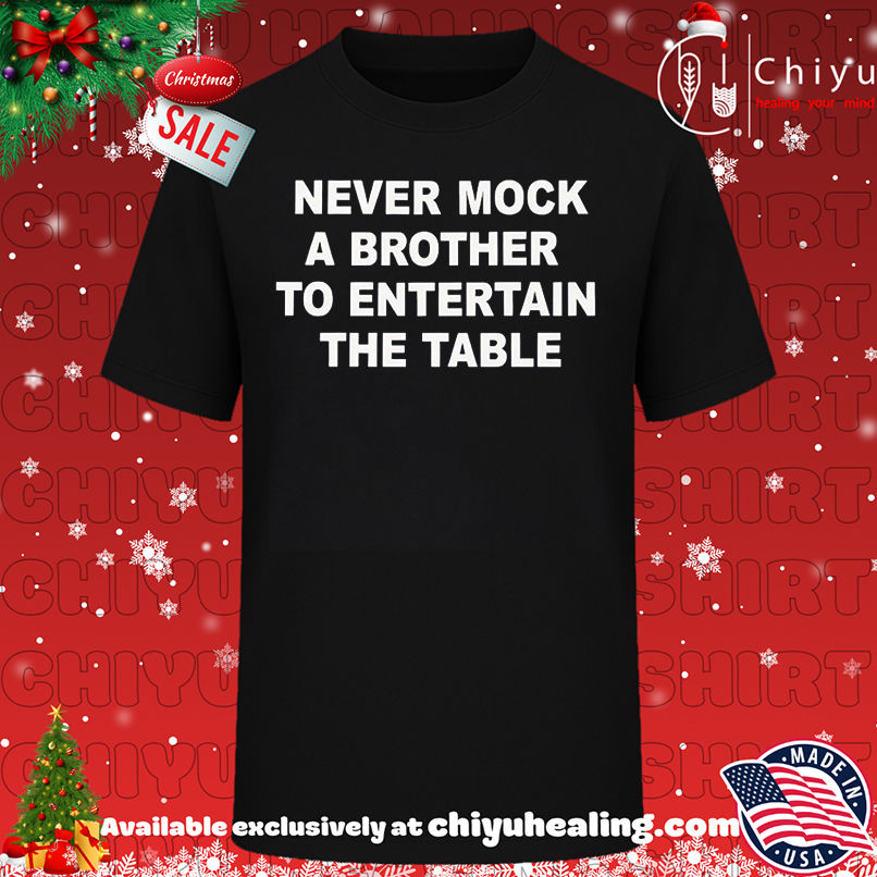 Never mock a brother to entertain the table shirt, Hoodie, Sweatshirt, Poster Canvas, Mug, Ornaments