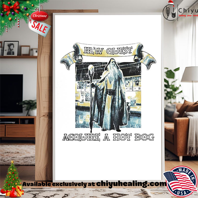 New Quest Acquire Hot Dog Wizard shirt, Hoodie, Sweatshirt, Poster Canvas, Mug, Ornaments