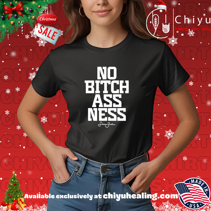 No Bitch Ass Ness Sean John shirt, Hoodie, Sweatshirt, Poster Canvas, Mug, Ornaments