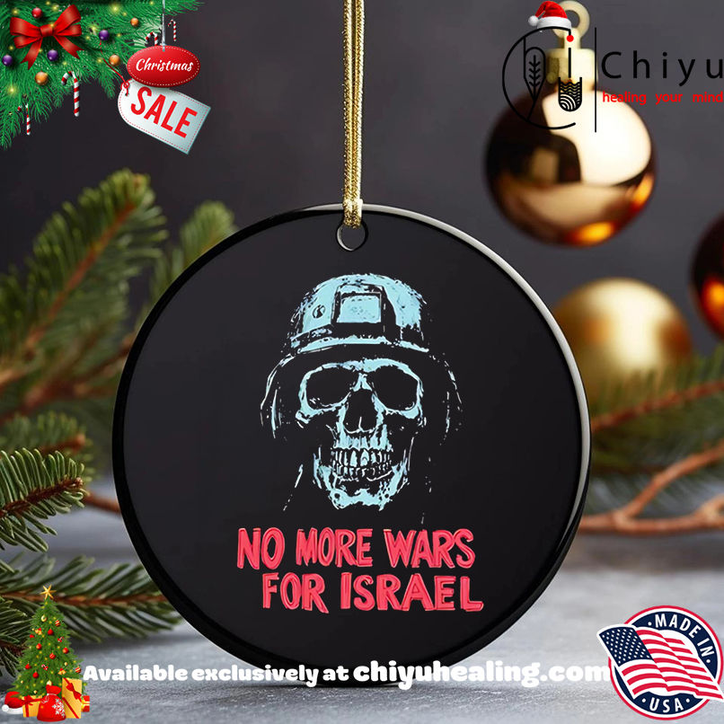 No more wars for Israel shirt, Hoodie, Sweatshirt, Poster Canvas, Mug, Ornaments