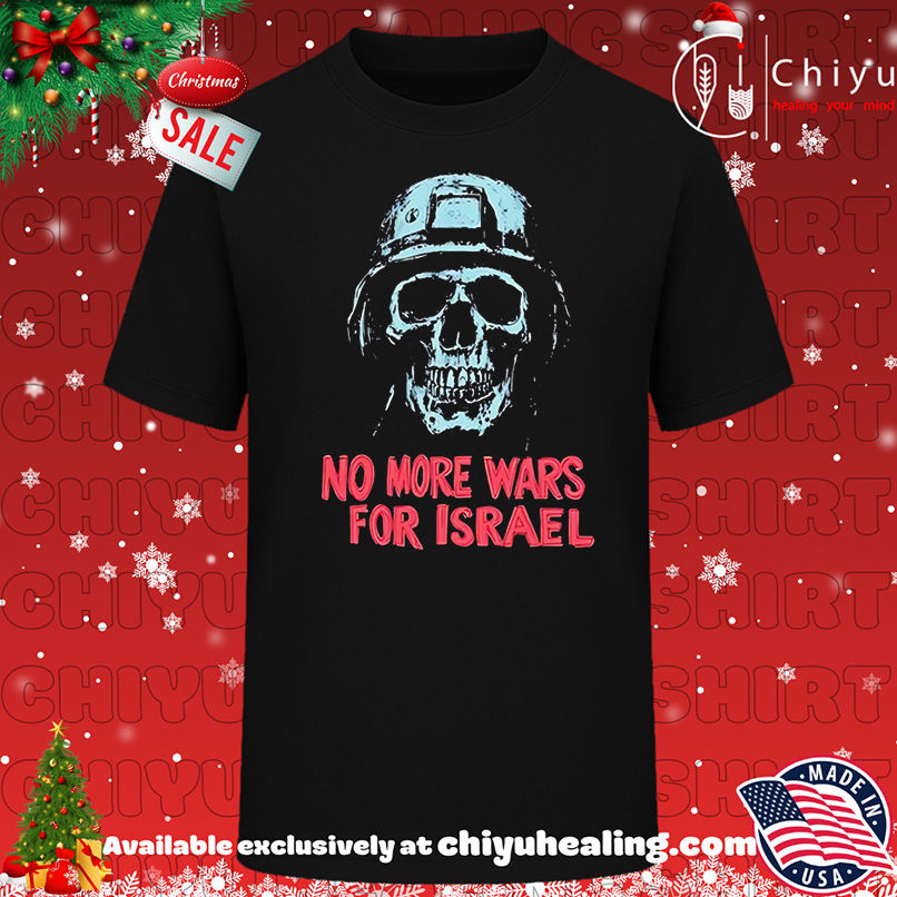No more wars for Israel shirt, Hoodie, Sweatshirt, Poster Canvas, Mug, Ornaments