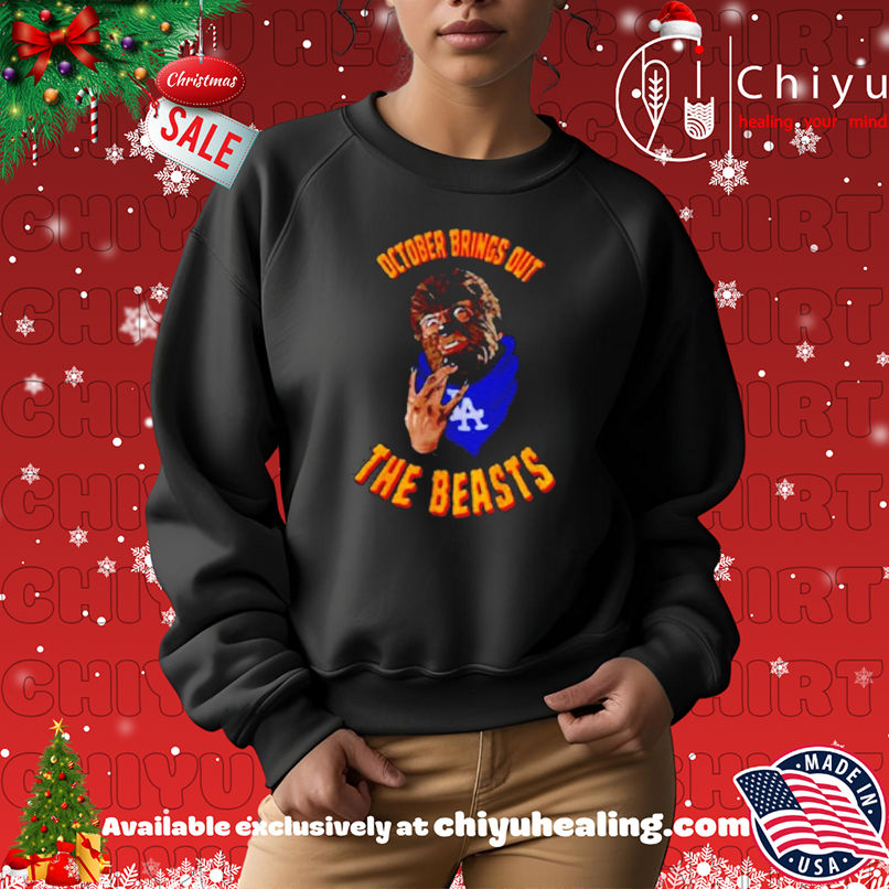 October Brings Out the Beasts LA Dodgers shirt October Brings Out the Beasts LA Dodgers shirt