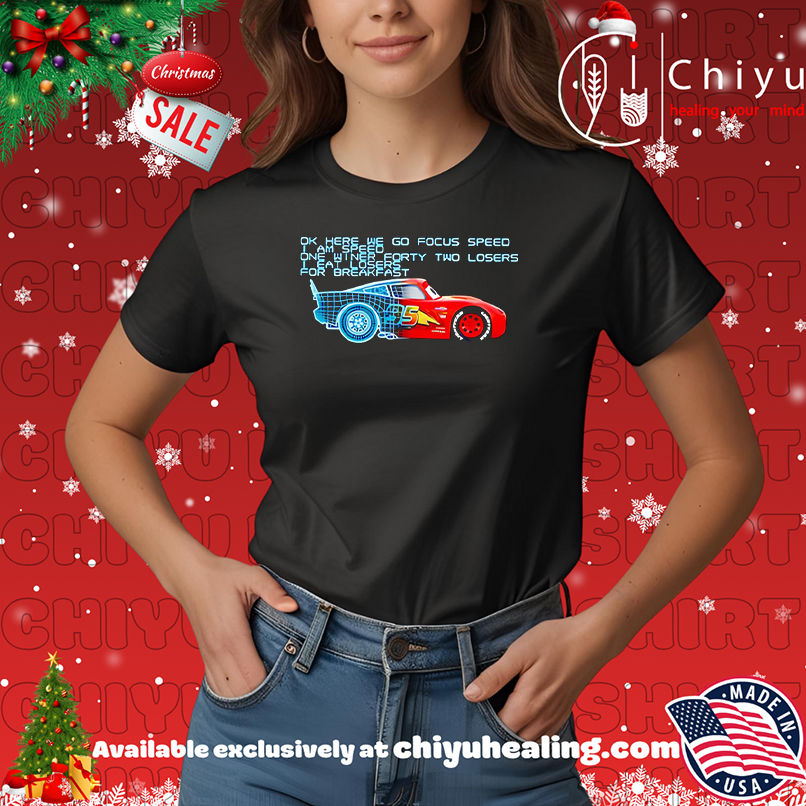 Ok here we go focus speed iam speed one winner forty two losers i eat losers for breakfast shirt, Hoodie, Sweatshirt, Poster Canvas, Mug, Ornaments