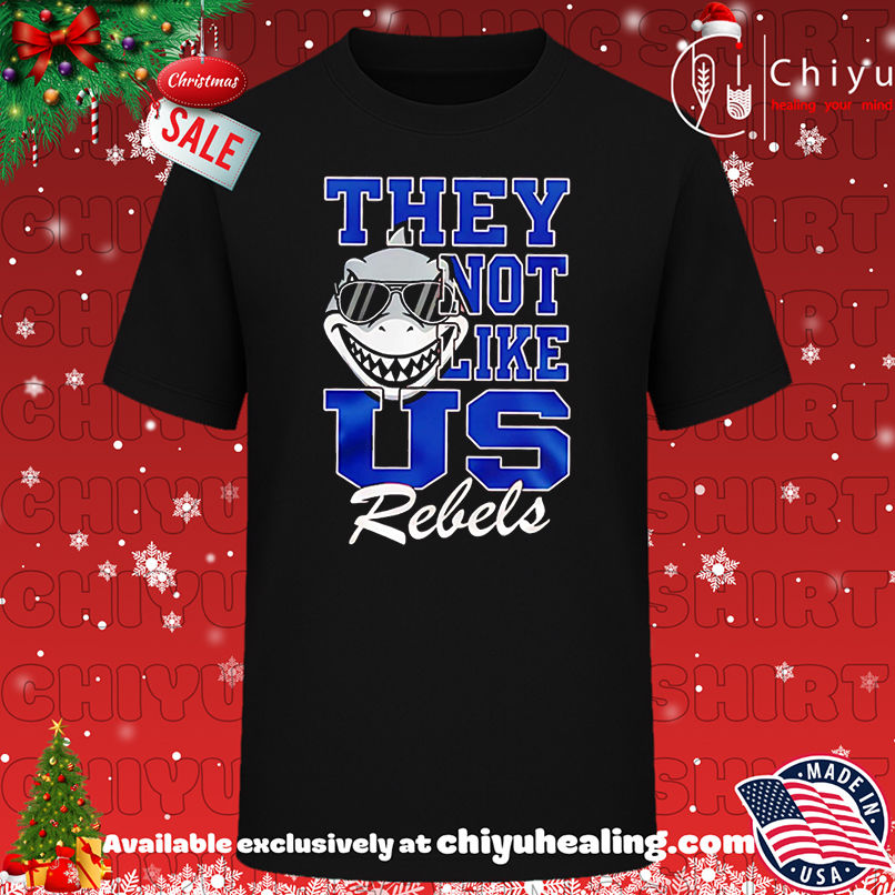 Ole Miss Rebels 2025 NCAA They Not Like US shirt, Hoodie, Sweatshirt, Poster Canvas, Mug, Ornaments