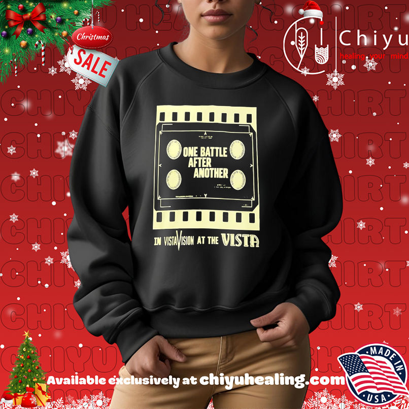 One battle after another in vistavision at the vista shirt One battle after another in vistavision at the vista shirt