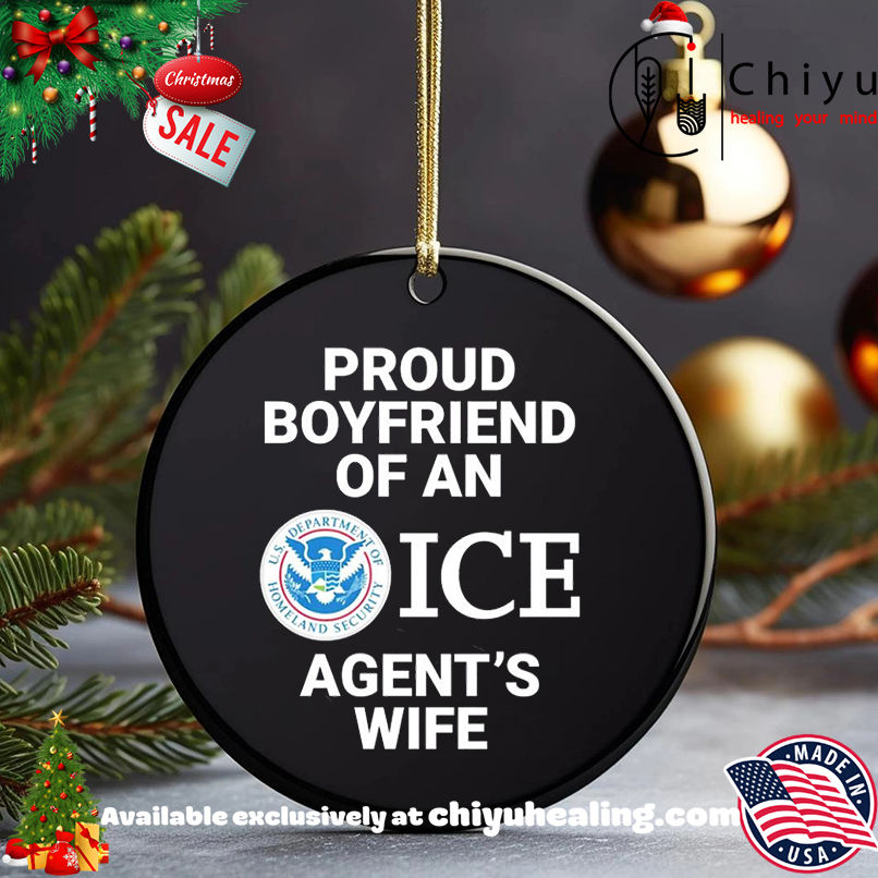 Proud Boyfriend Of An ICE Agent's Wife Us Department Of Homeland Security Logo shirt, Hoodie, Sweatshirt, Poster Canvas, Mug, Ornaments