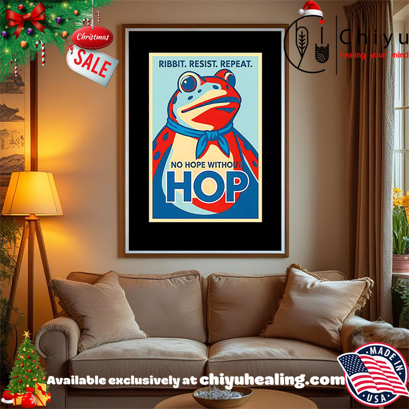 Ribbit Resist Repeat No Hope Without Hop shirt, Hoodie, Sweatshirt, Poster Canvas, Mug, Ornaments