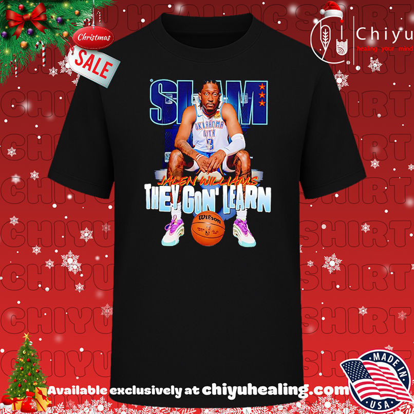 SLAM Oklahoma City Thunder Jalen Williams they gon' learn shirt, Hoodie, Sweatshirt, Poster Canvas, Mug, Ornaments