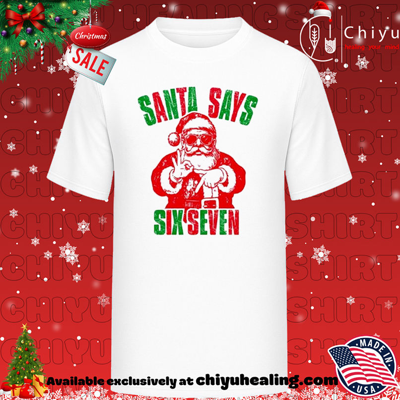 Santa Six Seven Christmas 2025 shirt, Hoodie, Sweatshirt, Poster Canvas, Mug, Ornaments