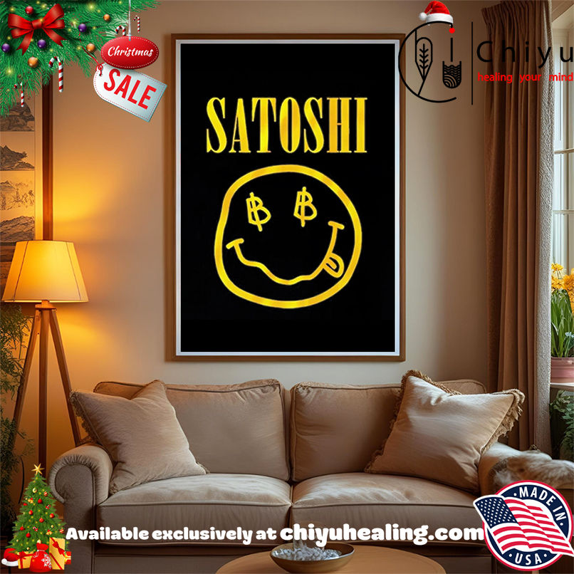 Satoshi Bitcoin Nirvana shirt, Hoodie, Sweatshirt, Poster Canvas, Mug, Ornaments