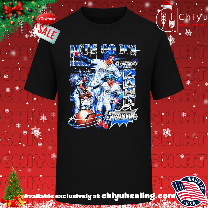 Seattle Mariners Let's Go M'S 2025 Community Gardens Vintage shirt, Hoodie, Sweatshirt, Poster Canvas, Mug, Ornaments