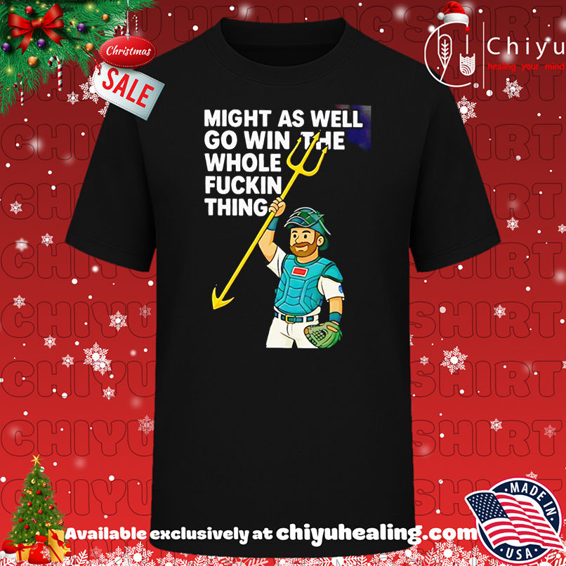 Seattle Mariners Playoffs Cal Raleigh Quote MLB Baseball shirt, Hoodie, Sweatshirt, Poster Canvas, Mug, Ornaments