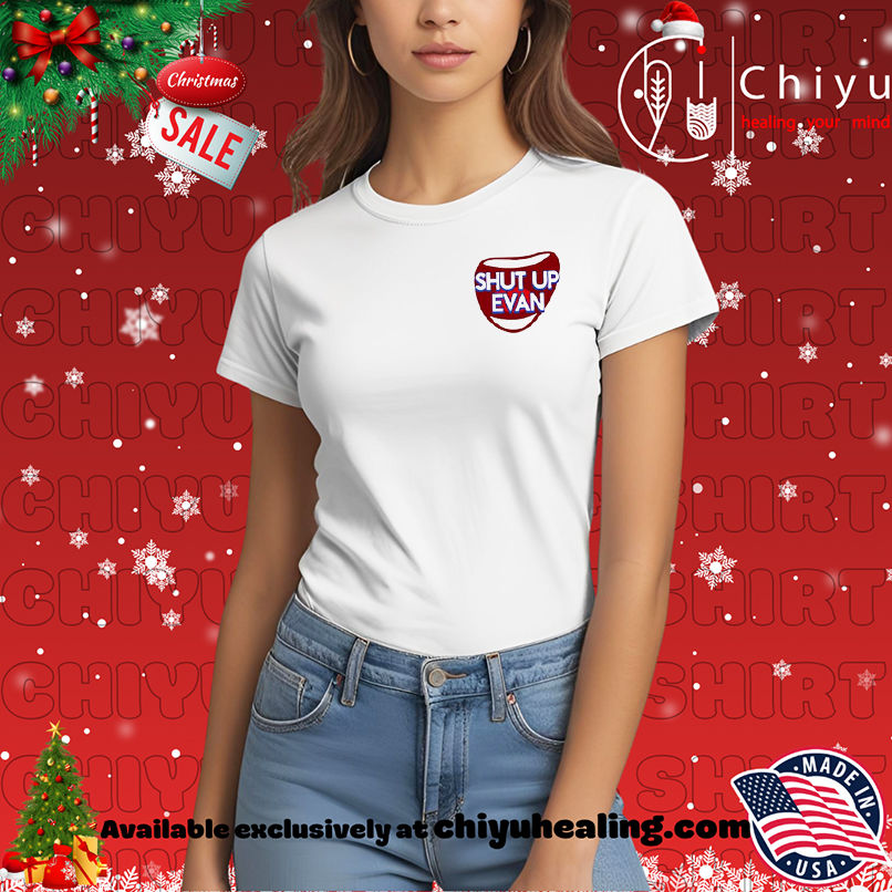 Shut Up Evan Logo shirt, Hoodie, Sweatshirt, Poster Canvas, Mug, Ornaments