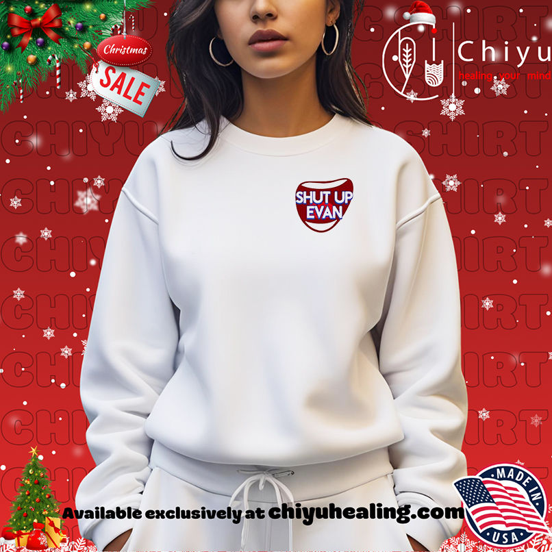 Shut Up Evan Logo shirt Shut Up Evan Logo shirt