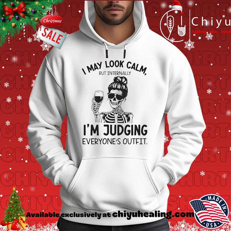 Skeleton I May Look Calm But Internally I'm Judging Everyone's Outfit T-shirt, Hoodie, Sweatshirt, Poster Canvas, Mug, Ornaments 2 Skeleton I May Look Calm But Internally I'm Judging Everyone's Outfit T-shirt, Hoodie, Sweatshirt, Poster Canvas, Mug, Ornaments
