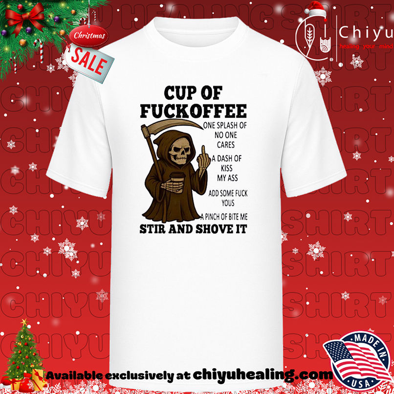 Skull Cup Of Fuckoffee One Splash Of No One Cares A Dash Of Kiss My Ass T-shirt, Hoodie, Sweatshirt, Poster Canvas, Mug, Ornaments