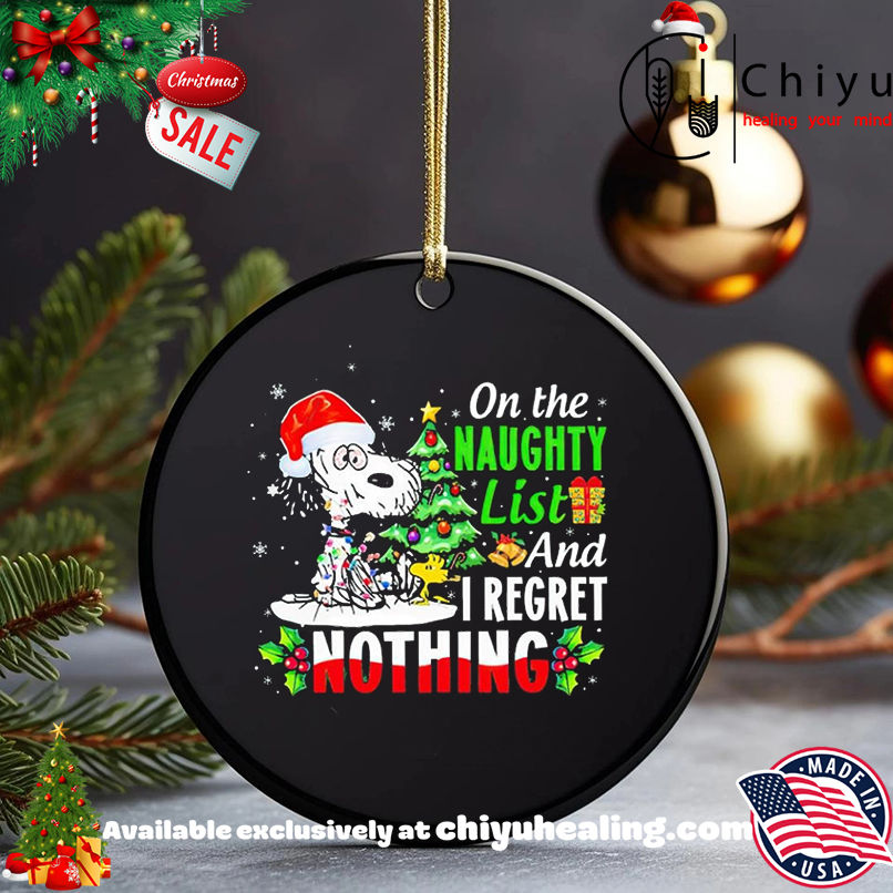 Snoopy On The Naughty List And I Regret Nothing Christmas shirt, Hoodie, Sweatshirt, Poster Canvas, Mug, Ornaments