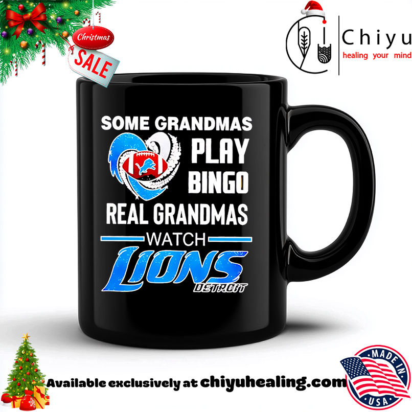 Some Grandmas Play Bingo Real Grandmas Watch Detroit Lions Football shirt, Hoodie, Sweatshirt, Poster Canvas, Mug, Ornaments