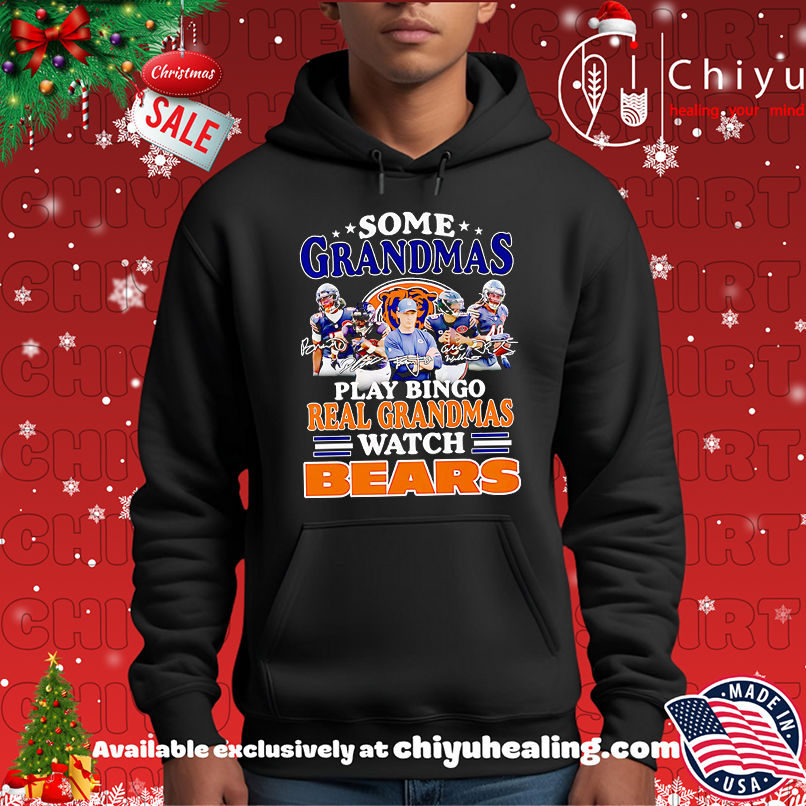Some grandmas play bingo real grandmas watch Chicago Bears shirt Some grandmas play bingo real grandmas watch Chicago Bears shirt