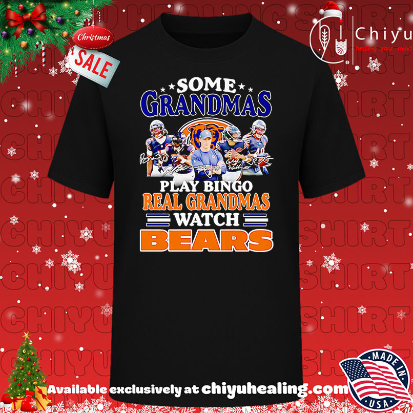 Some grandmas play bingo real grandmas watch Chicago Bears shirt, Hoodie, Sweatshirt, Poster Canvas, Mug, Ornaments