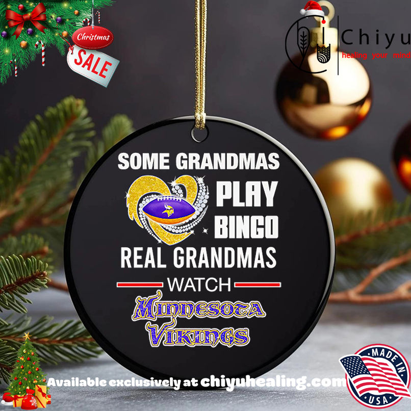 Some grandmas play bingo real grandmas watch Minnesota Vikings shirt, Hoodie, Sweatshirt, Poster Canvas, Mug, Ornaments