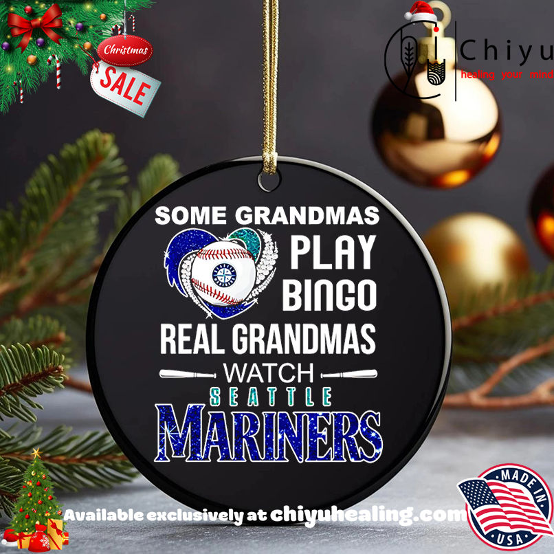 Some grandmas play bingo real grandmas watch Seattle Mariners shirt, Hoodie, Sweatshirt, Poster Canvas, Mug, Ornaments