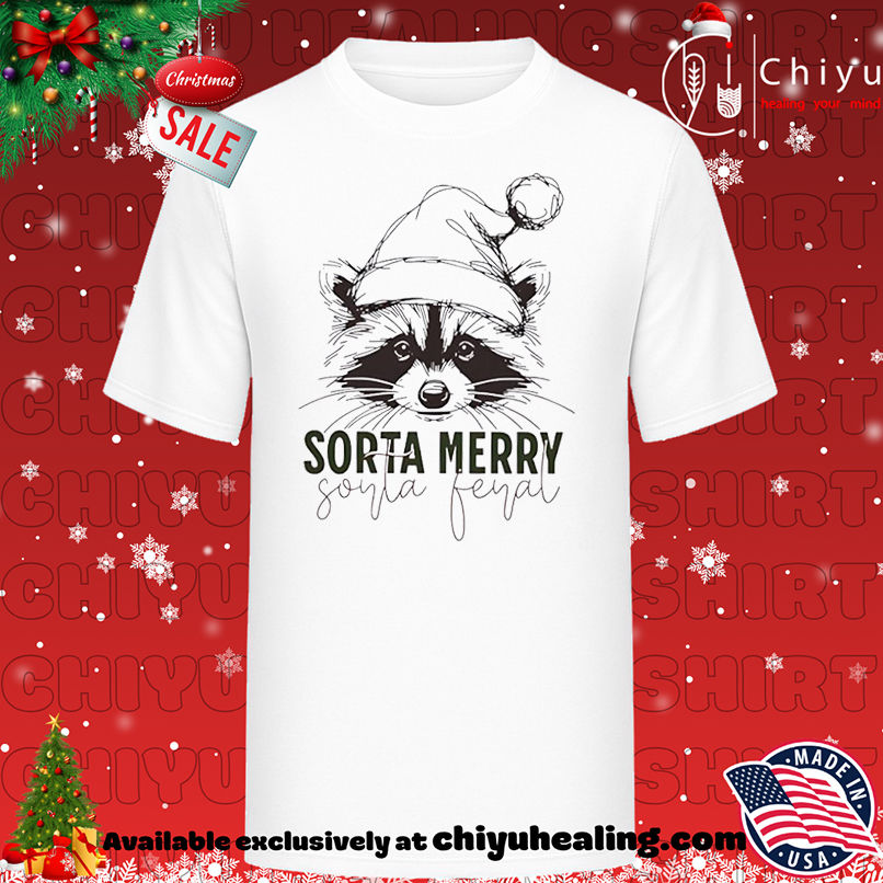 Sorta Merry Sorta Feral Raccoon Christmas shirt, Hoodie, Sweatshirt, Poster Canvas, Mug, Ornaments
