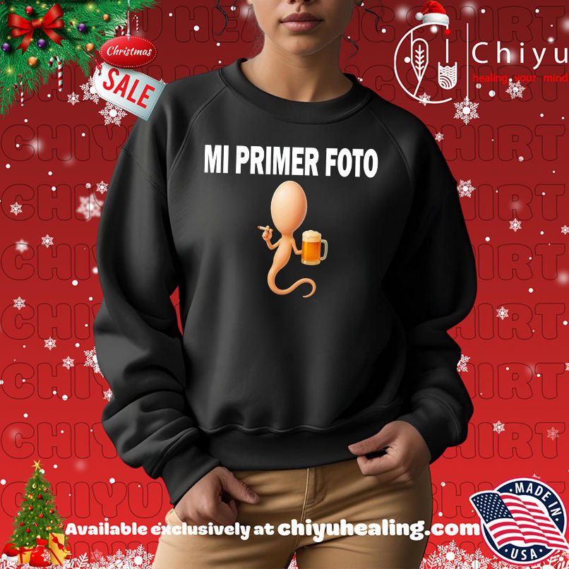 Sperm drink beer mi primer foto meme shirt Sperm drink beer mi primer foto meme shirt