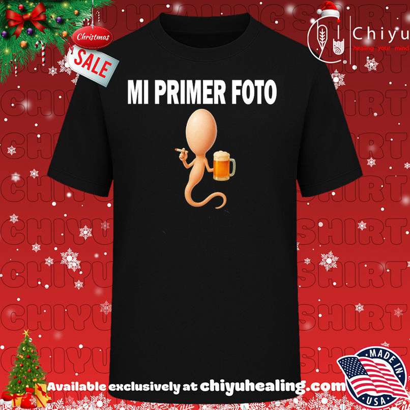 Sperm drink beer mi primer foto meme shirt, Hoodie, Sweatshirt, Poster Canvas, Mug, Ornaments